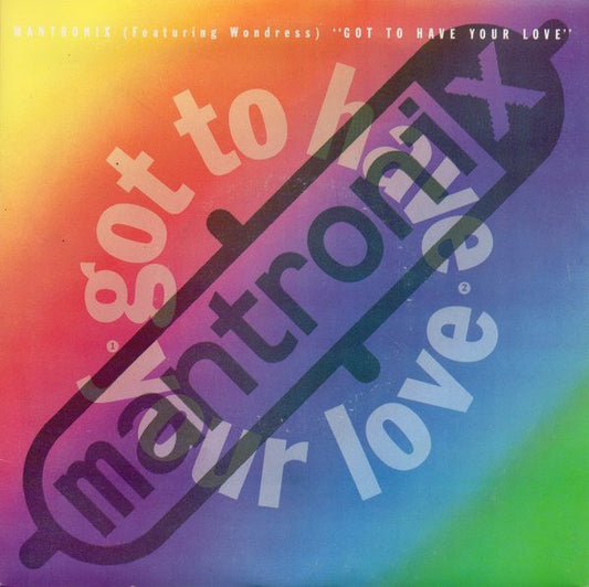 Mantronix Featuring Wondress – Got To Have Your Love (IMPORT) (VG+)