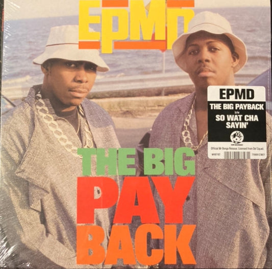 EPMD – The Big Payback / So Wat Cha Sayin'