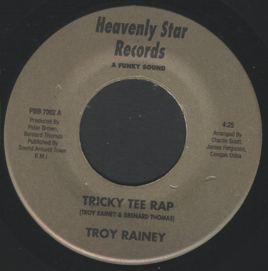 Troy Rainey / Mr. Sweety G – Tricky Tee Rap / At The Place To Be (NM)