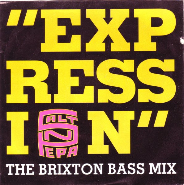 Salt 'N' Pepa – Expression (The Brixton Bass Mix) (IMPORT) (VG+)
