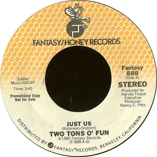Two Tons O' Fun - Just Us / I Got The Feeling (VG+)