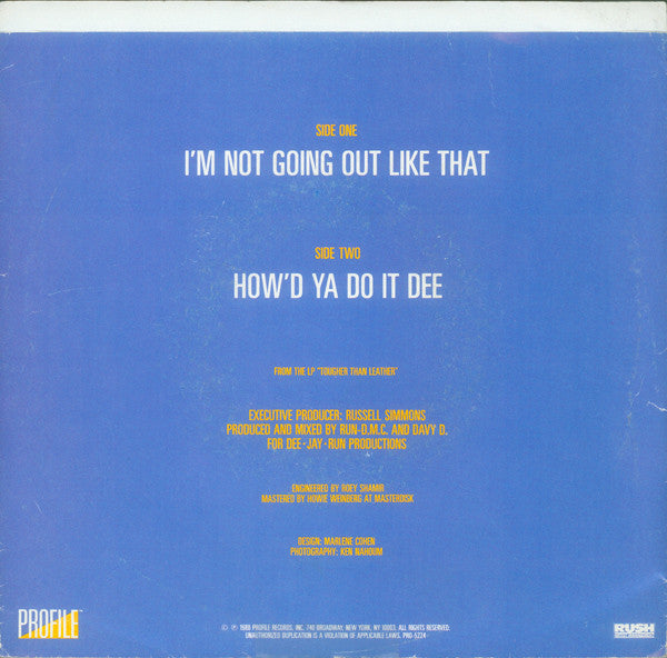 Run-DMC – I'm Not Going Out Like That / How'd Ya Do It Dee (VG+)