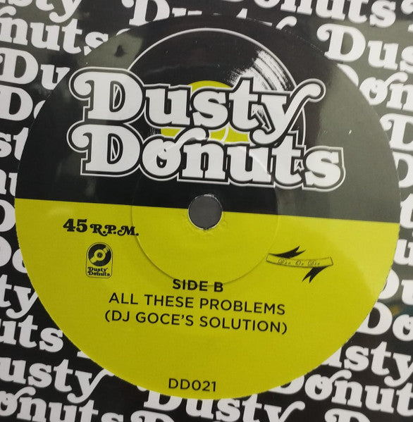 Wouldn't Get Anywhere / All These Problems (DJ Goce)