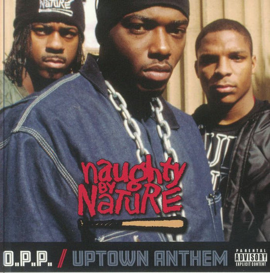 Naughty By Nature – OPP / Uptown Anthem