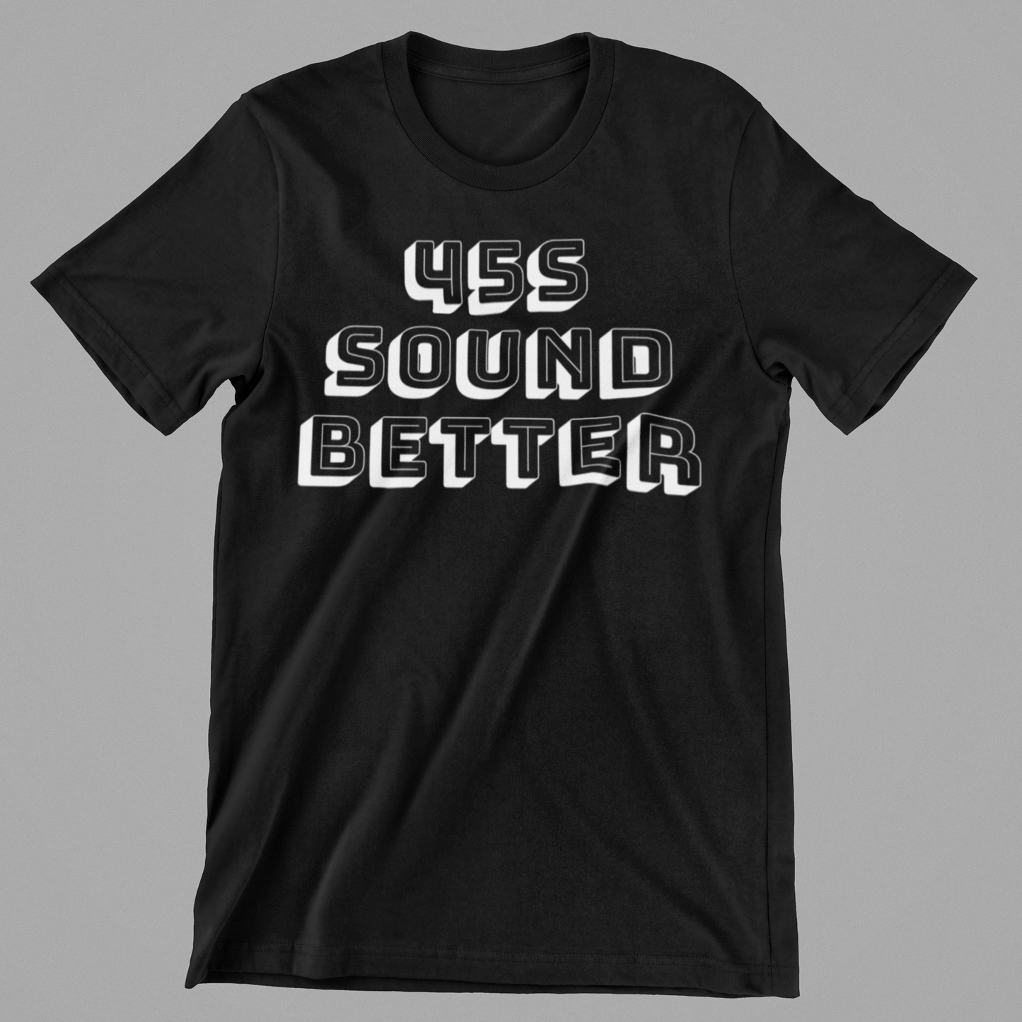45s Sound Better Tee