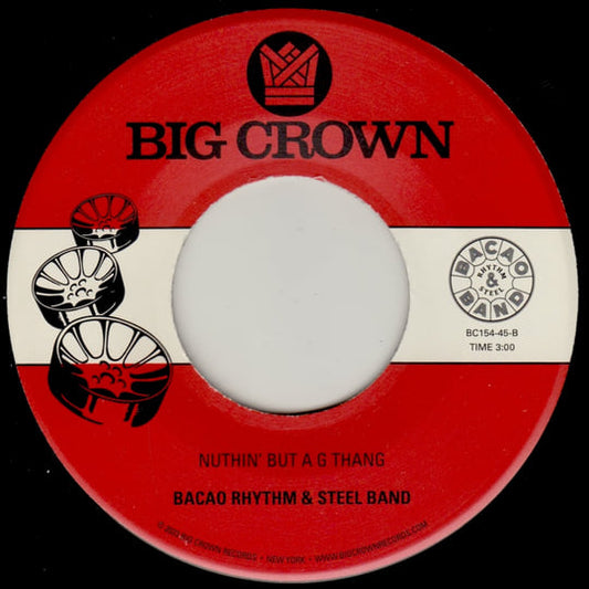 Bacao Rhythm & Steel Band - How We Do B/ w Nuthin' But A G Thang