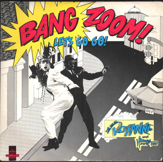 The Real Roxanne With Hitman Howie Tee – (Bang Zoom) Let's Go Go / Howie's Teed Off (VG+)