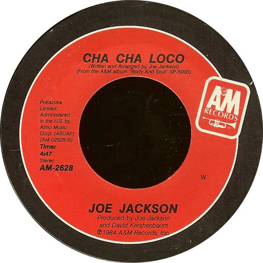 Joe Jackson – You Can't Get What You Want (Till You Know What You Want) / Cha Cha Loco(NM)