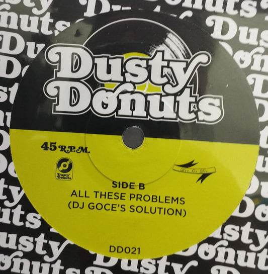 DJ Goce – Wouldn't Get Anywhere / All These Problems