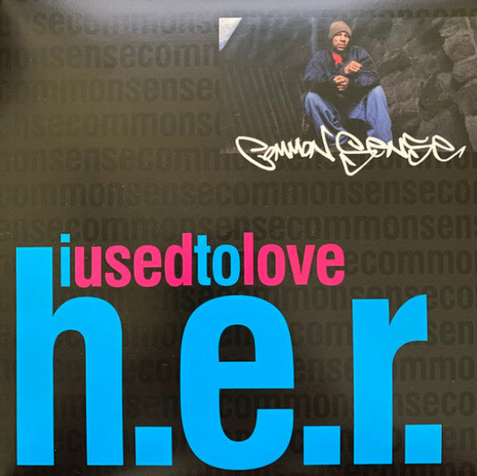 Common Sense ‎– I Used To Love H.E.R.