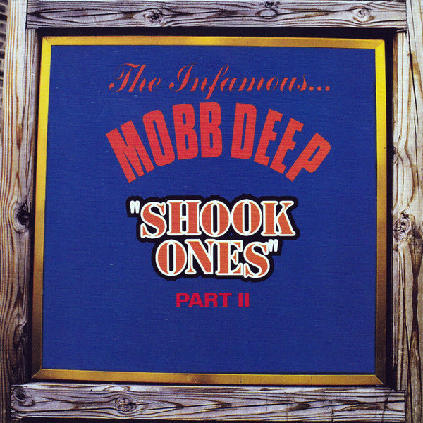 Mobb Deep – Shook Ones Part II