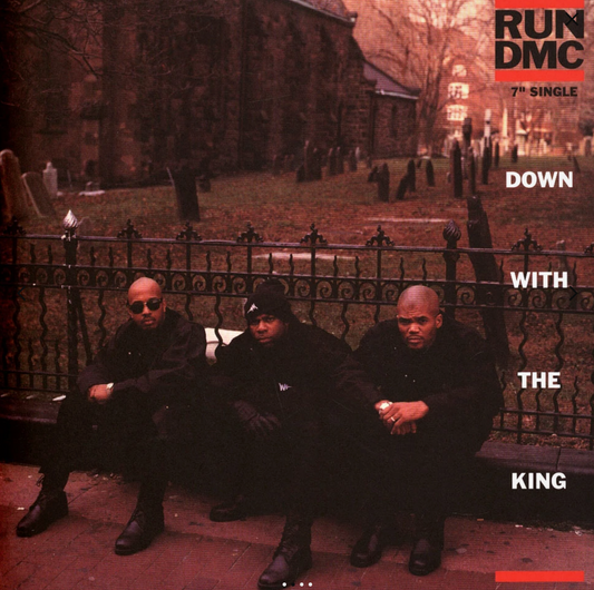 Run DMC - Down With The King / Come On Everybody