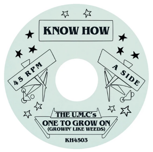 The U.M.C.'s – One To Grow On / Instr