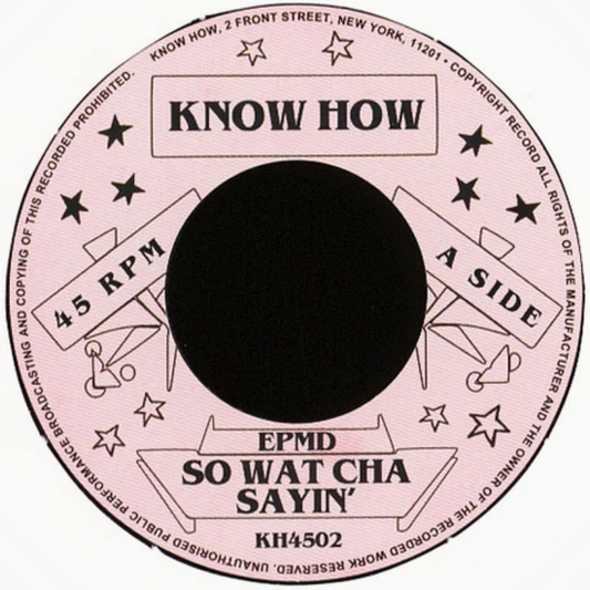 EPMD - So Watcha Sayin' / You Gots To Chill (NM)