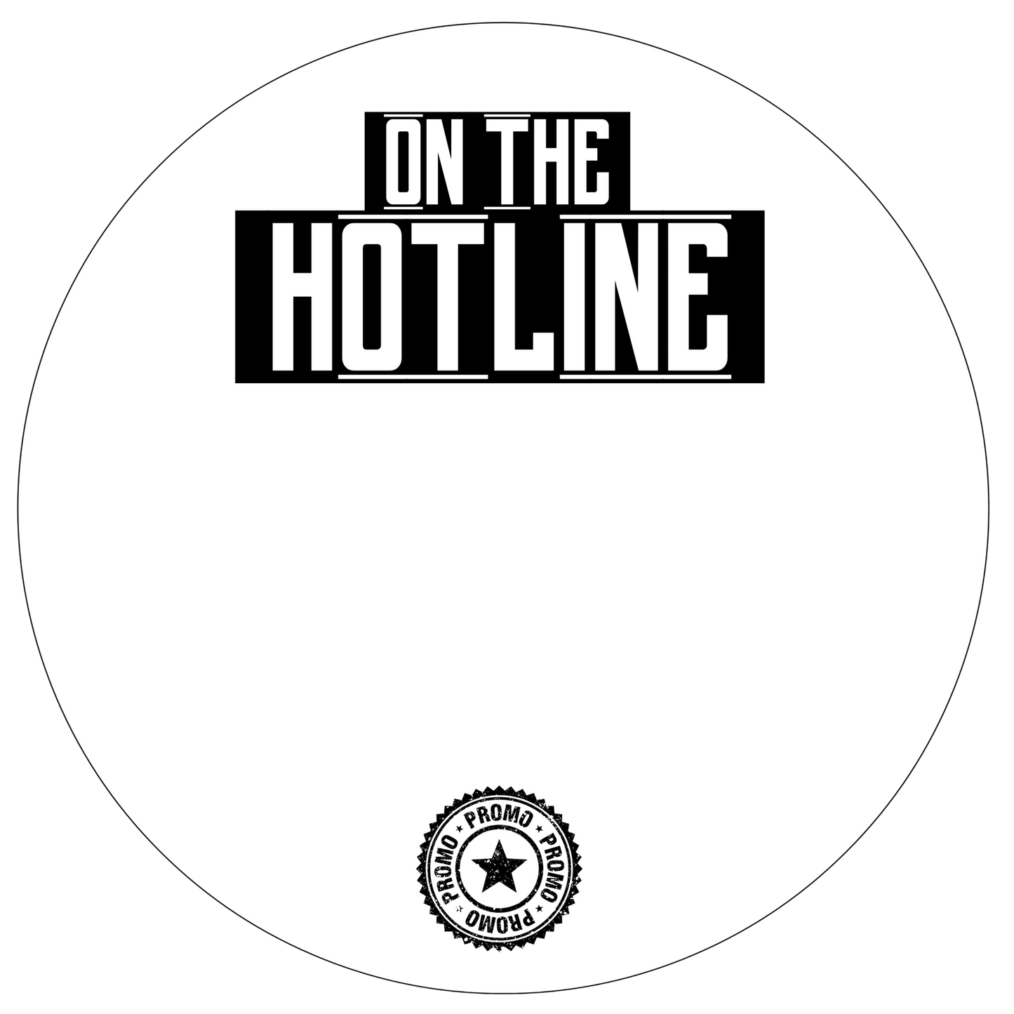 On The Hotline / Bad Girl (PRE-ORDER)