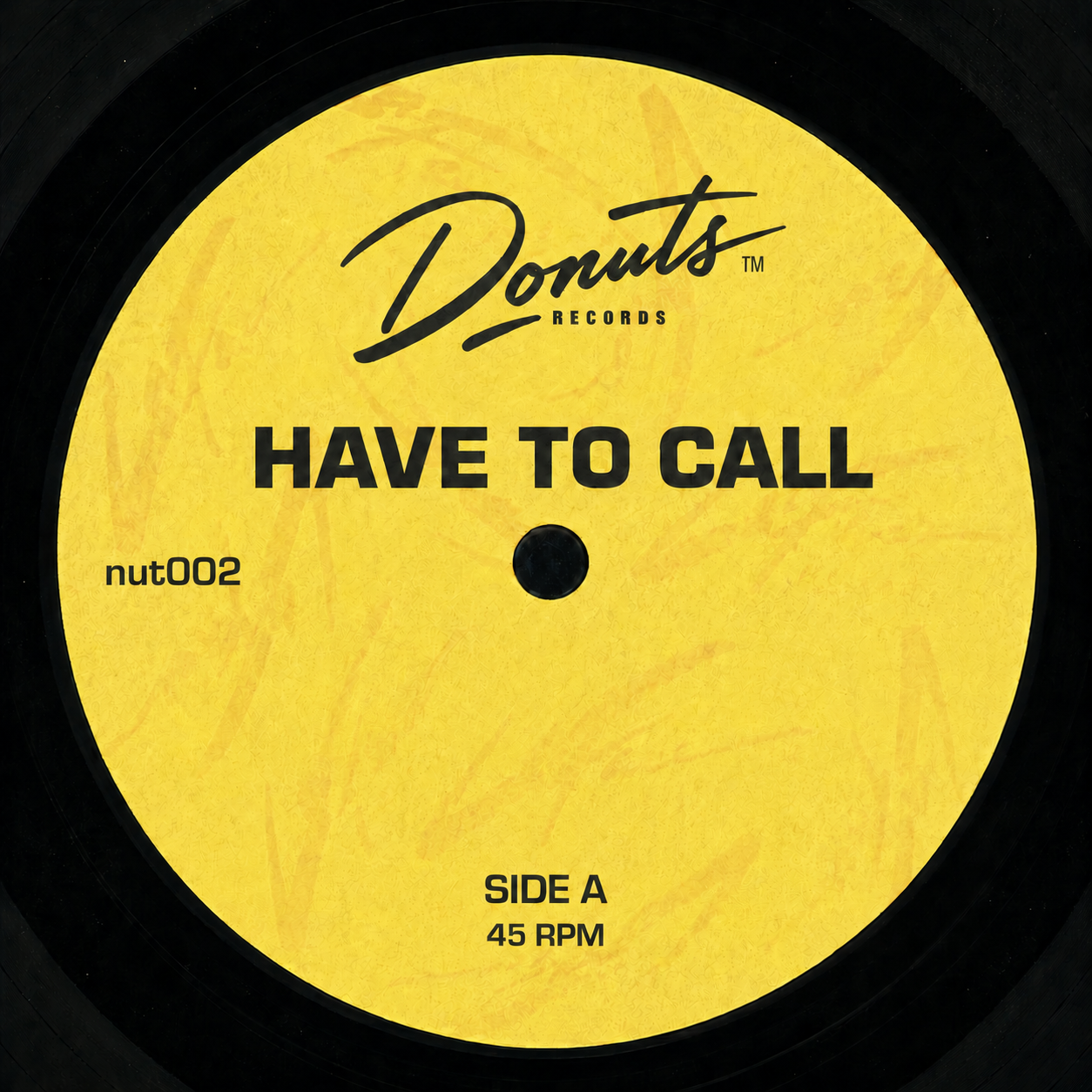 Have To Call / Hey Dj