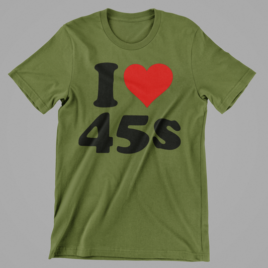 I Love 45s Tee