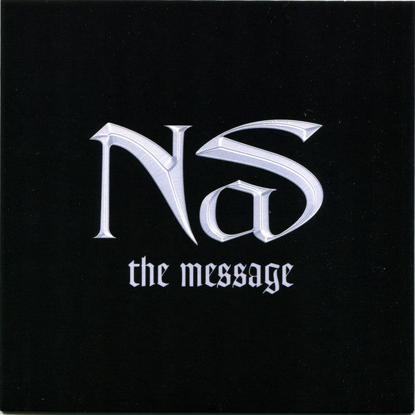 Nas – The Message / Street Dreams (Bonus Verse Mix) (NM)