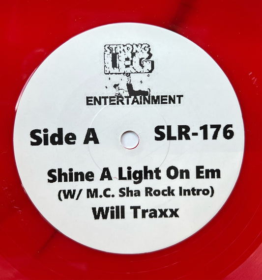 Will Traxx - Shine A Light On Em (Red Vinyl)